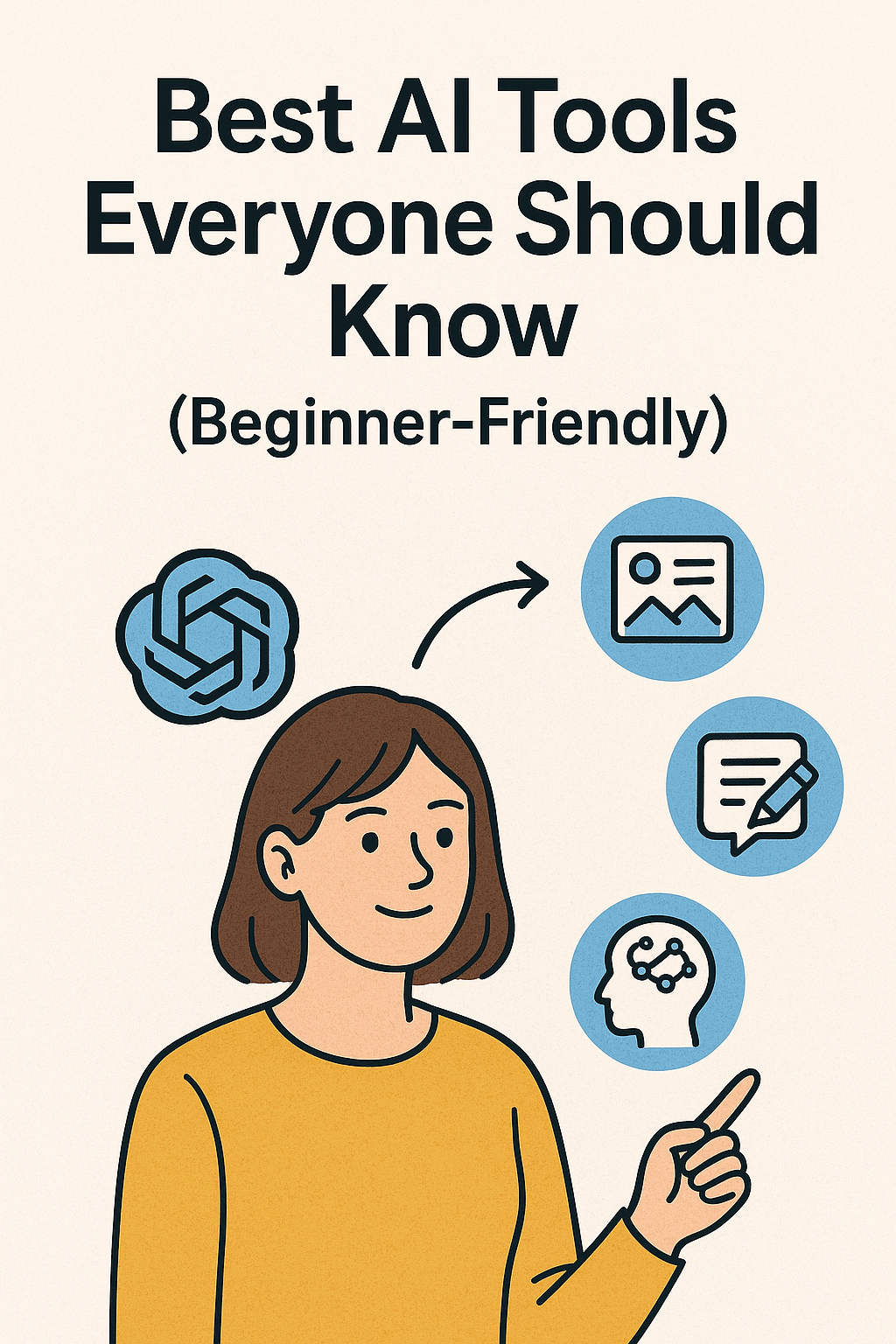 Illustration of a woman with text 'Best AI Tools Everyone Should Know (Beginner-Friendly)' and AI tool icons.