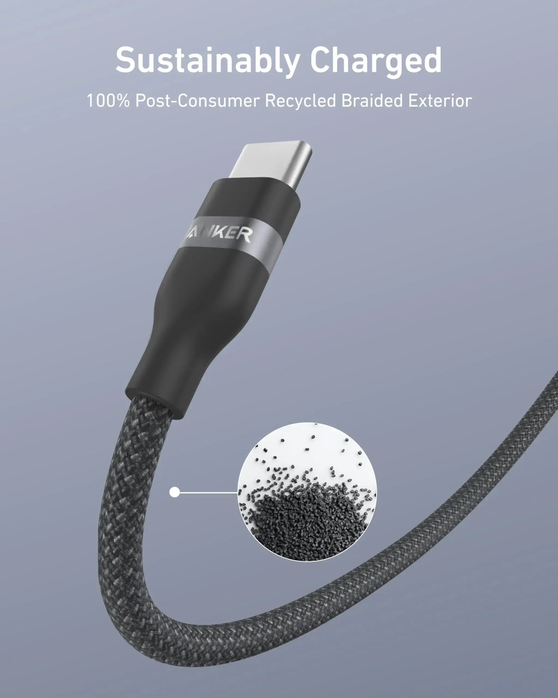 Anker USB-C to USB-C Cable Upcycled-Braided 240W Fast Charging with 100% recycled braided exterior.